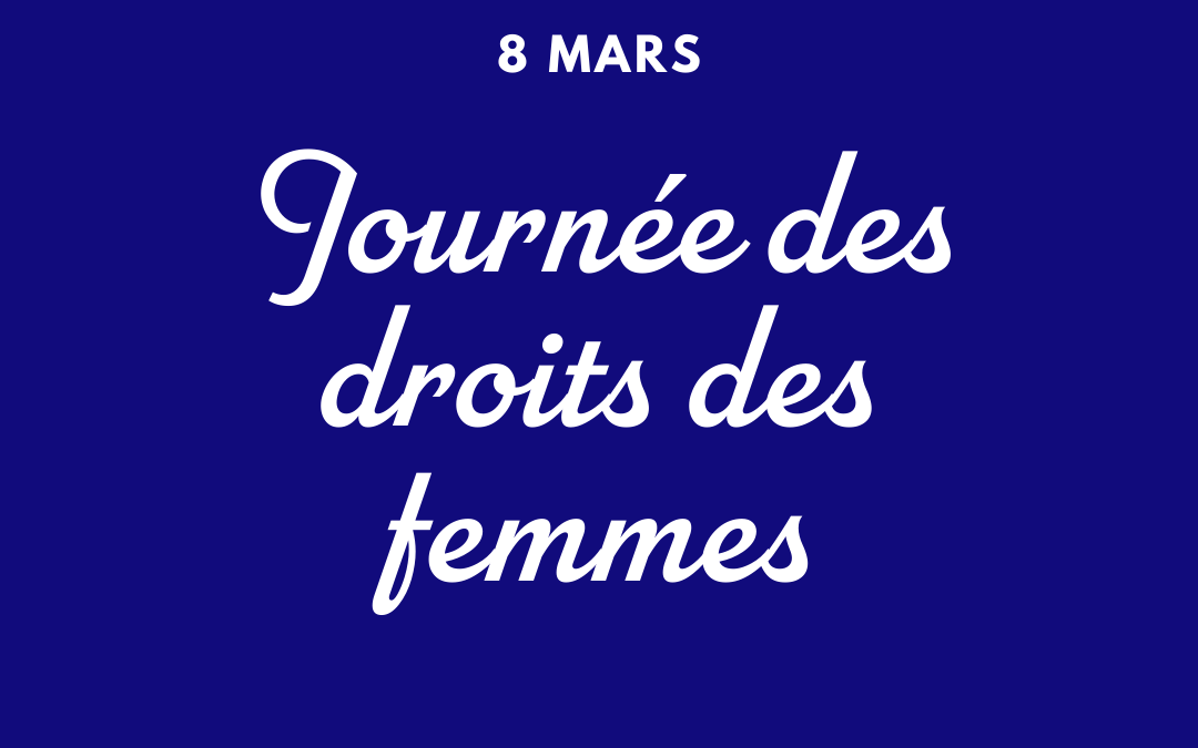 [8 mars] Journée des LUTTES pour les DROITS des femmes